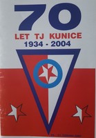 70 lat TJ Kunice. 1934-2004 (Czechy)