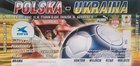 Bilet Polska - Ukraina  El. Mistrzostw Świata 2002 (06.10.2001) - nominał 30 zł.