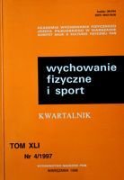 Kwartalnik "Wychowanie fizyczne i sport" Tom XLI nr 4/1997