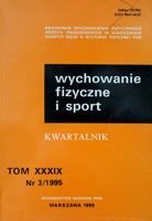 Kwartalnik "Wychowanie fizyczne i sport" Tom XXXIX nr 3/1995