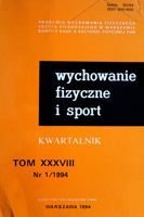Kwartalnik "Wychowanie fizyczne i sport" Tom XXXVIII nr 1/1994