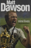 Matt Dawson. Dziewięć żyć (biografia, rugby)