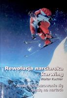 Rewolucja narciarska - karwing. Nowe rozkoszowanie się jazdą na nartach