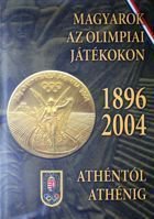 Węgry na Igrzyskach Olimpijskich 1896-2004. Od Aten do Aten