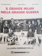 Wielki Milan w czasie Wielkiej Wojny. Puchar Federacji 1915-16