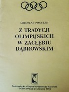 Z tradycji olimpijskich w Zagłębiu Dąbrowskim