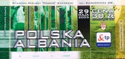 Bilet Polska - Albania mecz towarzyski  (29.05.2005) - nominał 30