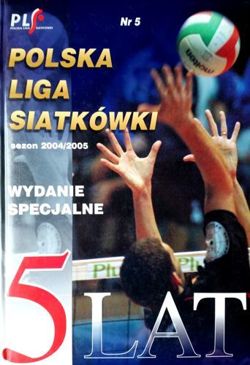 Polska Liga Siatkówki 5 lat