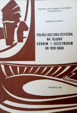 Polska kultura fizyczna na Śląsku Górnym i Cieszyńskim do 1939 roku