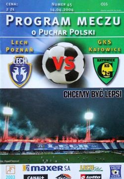 Program Lech Poznań - GKS Katowice Puchar Polski (14.04.2004)