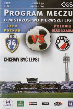 Program Lech Poznań - Polonia Warszawa Idea Ekstraklasa (19.11.2004)