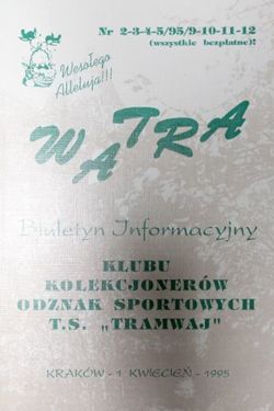 "Watra" - Biuletyn Informacyjny Klubu Kolekcjonerów Odznak Sportowych TS Tramwaj nr 2(9)/1995