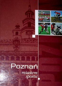 Poznań miastem sportu