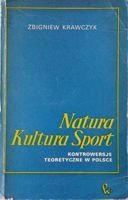 Natura Kultura Sport. Kontrowersje teoretyczne w Polsce