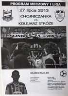 Program Chojniczanka - Kolejarz Stróże I liga (27.07.2013)