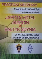 Program Jarota Hotel Jarocin - Bałtyk Gdynia II liga grupa zachodnia (06.05.2012)
