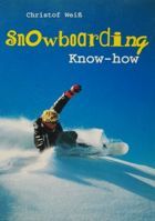 Snowboarding - know-how