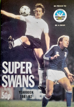 Super Swans. Oficjalny Informator Swansea City 1981/82