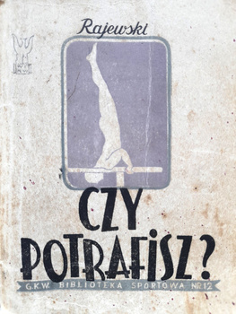 Czy potrafisz Zbiór ćwiczeń gimnastycznych (1948)