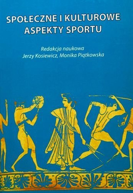 Społeczne i kulturowe aspekty sportu