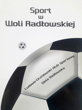 Sport w Woli Radłowskiej. LUKS Wola Radłowska