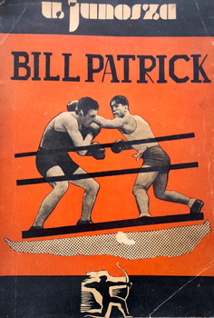 Bill Patrick - powieść sportowa (1939)