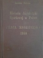 Historia akrobatyki sportowej w Polsce (praca magisterska, 1960)