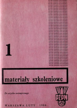 Materiały szkoleniowe PZPN Zeszyt 1/86 (do użytku wewnętrznego)