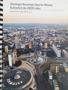 Strategia rozwoju sportu miasta Katowice do 2020 roku