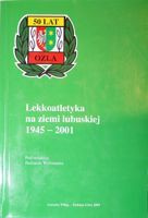 Lekkoatletyka na ziemi lubuskiej 1945-2001