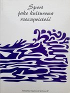 Sport jako kulturowa rzeczywistość