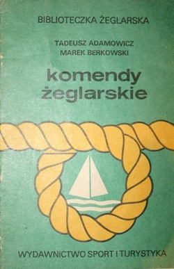 Komendy żeglarskie (wydanie trzecie)