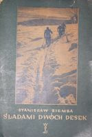 Śladami dwóch desek: zarys dziejów narciarstwa