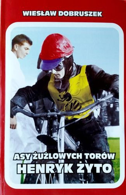 Henryk Żyto (Asy żużlowych torów)