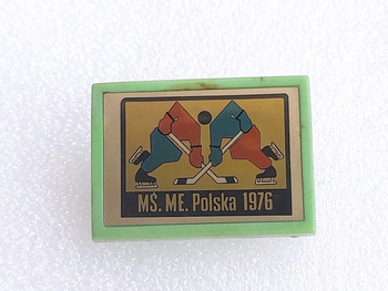 Odznaka Mistrzostwa Świata i Europy w hokeju na lodzie, Katowice 1976 (PRL, plastikowa)