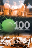 100 lat tenisa w Żywcu