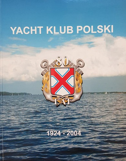Yacht Klub Polski 1924-2004