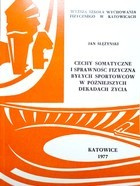 Cechy somatyczne i sprawność fizyczna byłych sportowców w późniejszych dekadach życia