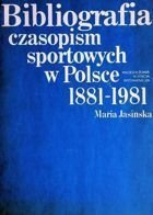 Bibliografia czasopism sportowych w Polsce 1881-1981