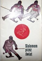 Slalomem przez świat