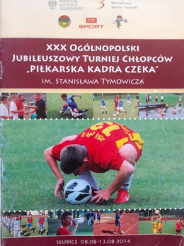Program XXX Ogólnopolski Jubileuszowy Turniej Chłopców - Piłkarska Kadra Czeka (Słubice, 8-13.8.2014)