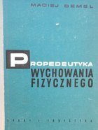 Propedeutyka wychowania fizycznego