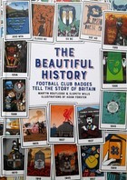 Piękna historia. Jak herby klubów piłkarskich opowiadają historię Brytanii (Anglia)