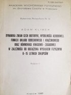 Dynamika zmian cech motoryki, wydolności aerobowej, funkcji układu oddechowego i krążeniowego oraz równowagi kwasowo-zasadowej