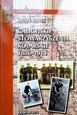 Galicyjskie Stowarzyszenia Kolarskie 1886-1914