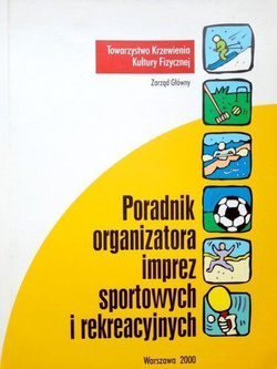 Poradnik organizatora imprez sportowych i rekreacyjnych
