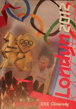 Album Igrzyska XXX Olimpiady Londyn 2012. Na olimpijskim szlaku