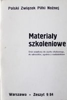 Materiały szkoleniowe PZPN Zeszyt 9/84 (do użytku wewnętrznego)