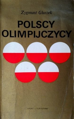 Polscy olimpijczycy. Leksykon 1924-1972 (wydanie II)