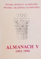 Almanach V 1993/1994 Polskiego Komitetu Olimpijskiego i Polskiej Akademii Olimpijskiej